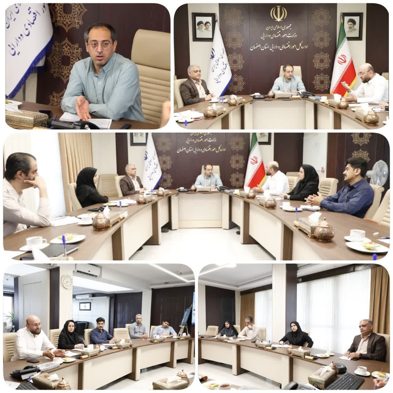 تأکید مدیرکل امور اقتصادی و دارایی اصفهان بر تسریع فرآیند ارزش‌افزایی در مولدسازی دارایی‌های مازاد دولت